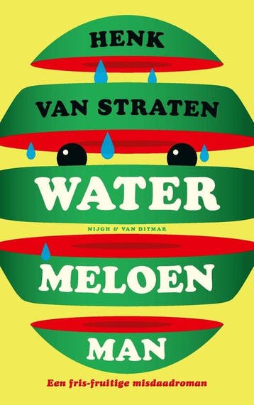 9789038810393 Watermeloenman Henk van Straten, Verzenden, Nieuw, Henk van Straten