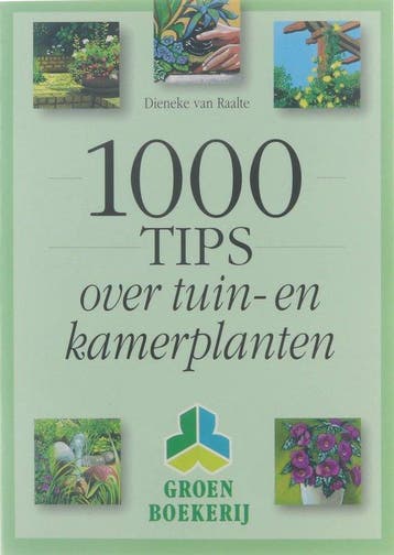 Groen boekerij: 1000 tips over tuin - van Raalte, Verzenden, Gelezen