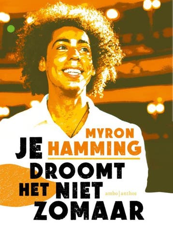 Je droomt het niet zomaar - Myron Hamming 9789026361685, Verzenden, Zo goed als nieuw, Myron Hamming