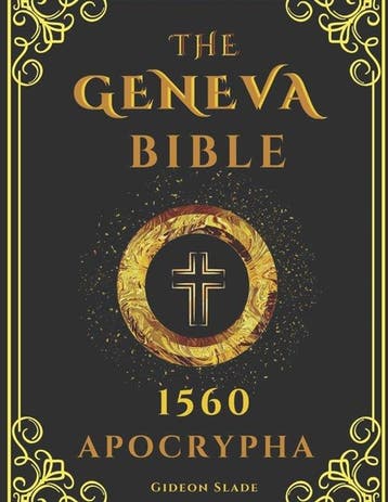 APOCRYPHA Geneva Bible 1560 Large Print - Gideon Slade, Verzenden, Zo goed als nieuw, Gideon Slade