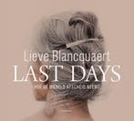 Last days 9789492677587 Lieve Blancquaert, Boeken, Verzenden, Zo goed als nieuw, Lieve Blancquaert