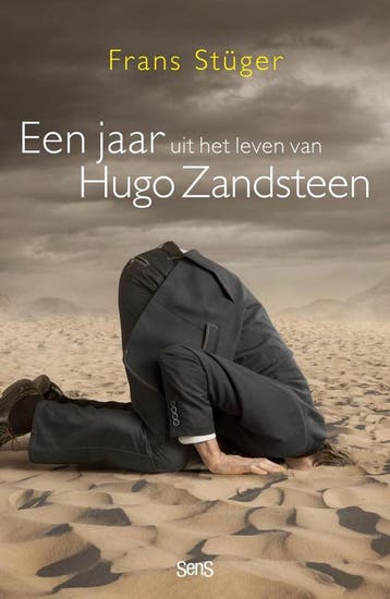Een jaar uit het leven van Hugo Zandsteen - Frans Stüger, Verzenden, Gelezen, Frans Stüger