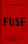Fuse 9781472201423 Julianna Baggott, Verzenden, Gelezen, Julianna Baggott