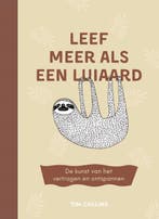 9789043928991 Leef meer als een luiaard | Tweedehands, Verzenden, Zo goed als nieuw, Tim Collins