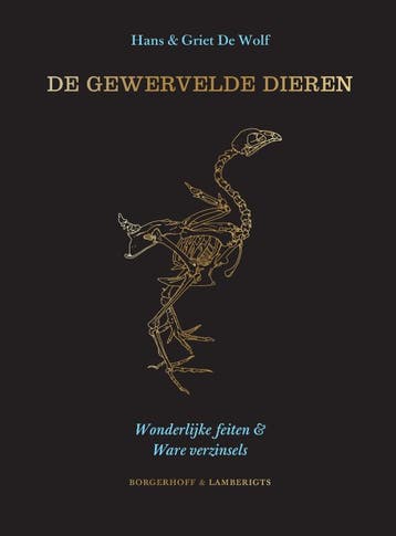 De gewervelde dieren / Wonderlijke feiten & ware verzinsels, Boeken, Verzenden, Gelezen, Griet De Wolf