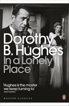 In a Lonely Place - Dorothy B. Hughes 9780141192314, Verzenden, Zo goed als nieuw, Dorothy B. Hughes