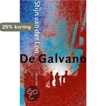 De Galvano - S. van der Loo 9789021472942, Verzenden, Gelezen, S. van der Loo