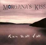 cd - Morganas Kiss - Rain Shall Fall, Cd's en Dvd's, Verzenden, Zo goed als nieuw