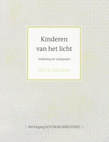 Kinderen van het licht - Beth Moore 9789491844805, Verzenden, Zo goed als nieuw, Beth Moore