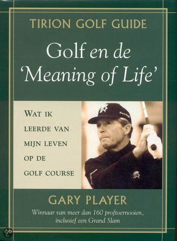 Golf En De Meaning Of Life - Player, Verzenden, Gelezen