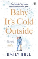 Baby Its Cold Outside 9781405950305 Emily Bell, Verzenden, Zo goed als nieuw, Emily Bell
