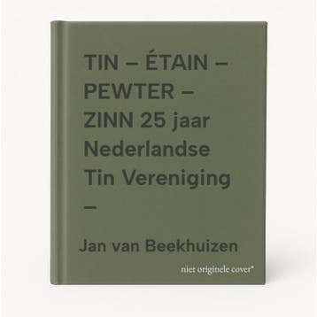 TIN – ÉTAIN – PEWTER – ZINN 25 jaar Nederlandse Tin, Verzenden, Zo goed als nieuw, Jan van Beekhuizen