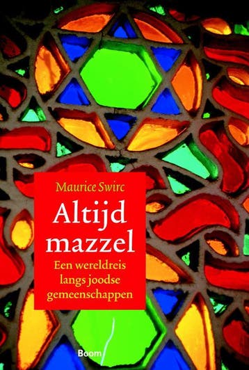 Altijd mazzel - Maurice Swirc 9789085068150, Verzenden, Zo goed als nieuw, Maurice Swirc