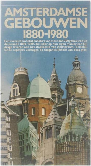 Amsterdamse gebouwen 1880-1980 - Ids Haagsma 9789027459435, Verzenden, Gelezen, Ids Haagsma
