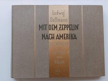 Ludwig Dettman - Mit dem Zeppelin nach Amerika - 1929