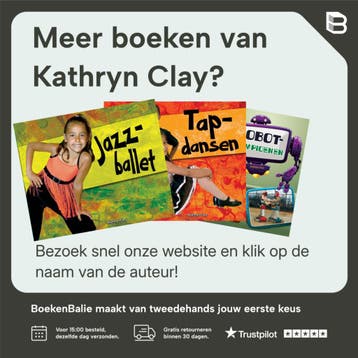 Robots, gevaarlijk werk / Robots in actie - Kathryn Clay, Verzenden, Zo goed als nieuw, Kathryn Clay