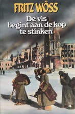 Vis begint aan de kop te stinken 9789010051417 Woss, Boeken, Romans, Verzenden, Gelezen, Woss