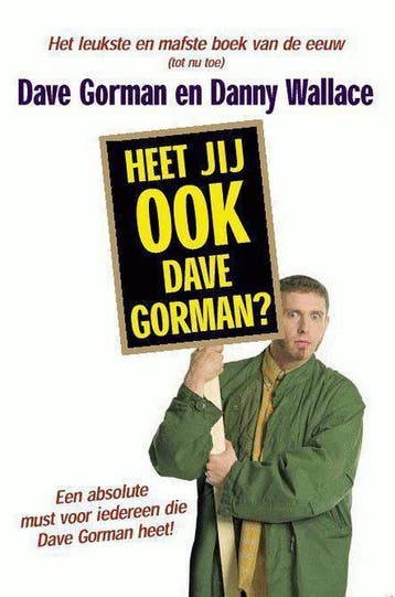 Heet jij ook Dave Gorman? - D. Gorman 9789045300221, Verzenden, Gelezen, D. Gorman