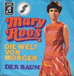 vinyl single 7 inch - Mary Roos - Die Welt Von Morgen / D..., Verzenden, Zo goed als nieuw, 7 inch, Pop
