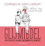 9789492626820 Glijmiddel Cornelia van Lierop, Verzenden, Nieuw, Cornelia van Lierop