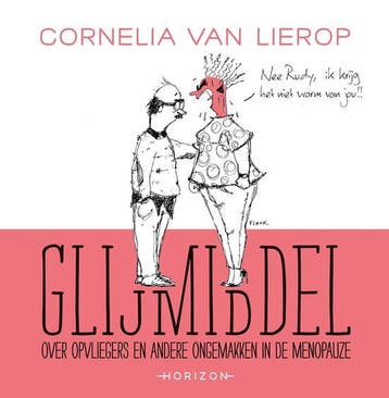 9789492626820 Glijmiddel Cornelia van Lierop, Verzenden, Nieuw, Cornelia van Lierop
