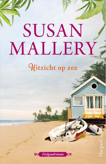 Uitzicht op zee - Susan Mallery 9789402702767, Verzenden, Gelezen, Susan Mallery