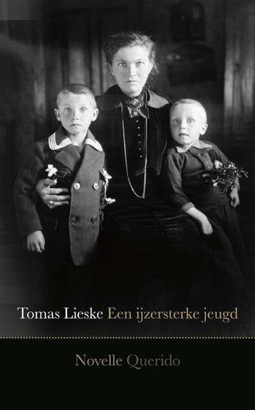 Een ijzersterke jeugd - Tomas Lieske 9789021435305, Verzenden, Gelezen, Tomas Lieske