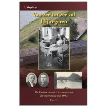 Van Zee Tot Zee Zal Hij Regeren Dl 1 - L. Vogelaar, Verzenden, Zo goed als nieuw, L. Vogelaar