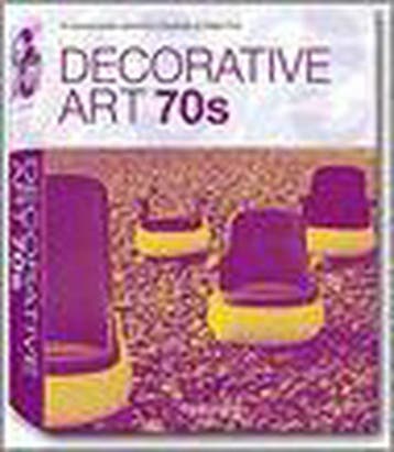Decorative art of the 70 s - CHARLOTTE Fiell 9783822850435, Verzenden, Gelezen, CHARLOTTE Fiell