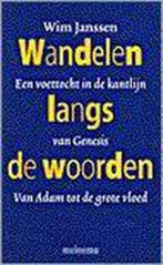 Wandelen langs de woorden / Een voettocht in de kantlijn van, Verzenden, Gelezen, W. Janssen