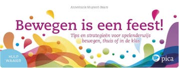 Hulpwaaier Bewegen is een feest! - Loek Mak-peters, Verzenden, Zo goed als nieuw, Loek Mak-peters