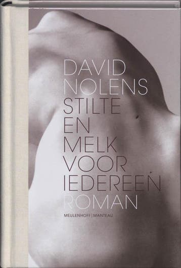 Stilte en melk voor iedereen - D. Nolens 9789085421344, Verzenden, Gelezen, D. Nolens