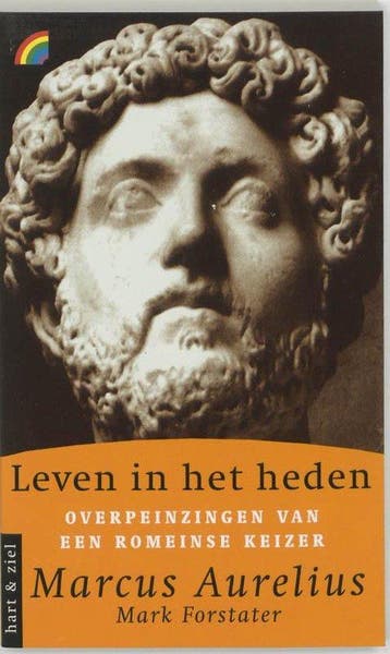 Leven in het heden - Marcus Aurelius - 9789041704580 - Paper, Boeken, Verzenden, Nieuw