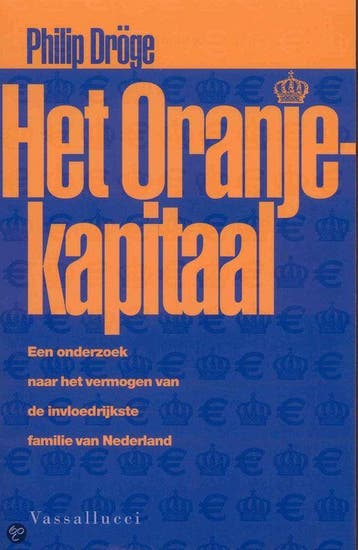 Het Oranjekapitaal - P. Droge 9789050005562, Verzenden, Gelezen, P. Droge