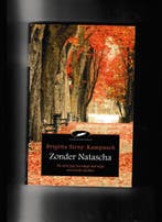 Zonder Natascha 9789048001446 B. Kampusch, Boeken, Verzenden, Gelezen, B. Kampusch