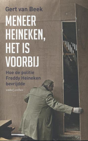 Meneer Heineken, het is voorbij - Gert Jan de Vries, Verzenden, Gelezen, Gert Jan de Vries
