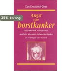 Angst voor borstkanker 9789024273270 Cora Creutzfeldt-Glees, Boeken, Verzenden, Gelezen, Cora Creutzfeldt-Glees