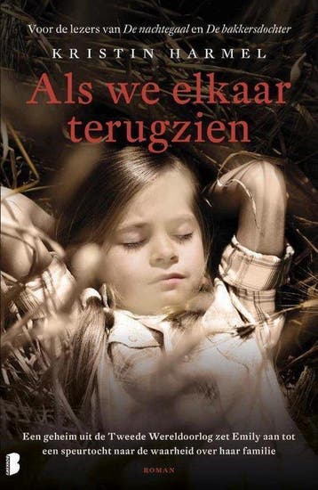 Als we elkaar terugzien - Kristin Harmel 9789022586181, Verzenden, Zo goed als nieuw, Kristin Harmel