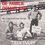vinyl single 7 inch - De Familie Donkelaar - Tjeukemeer, Verzenden, Zo goed als nieuw