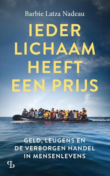 Ieder Lichaam Heeft Een Prijs | Barbie Latza Nadeau | Nieuw, Ophalen of Verzenden, Nieuw, Barbie Latza Nadeau