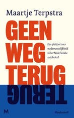 Geen weg terug | 9789089683526 | Maartje Terpstra, Zo goed als nieuw, Maartje Terpstra