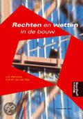 Rechten en wetten in de bouw druk 14 9789001729073, Boeken, Zo goed als nieuw