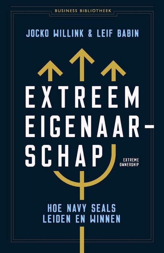 9789047014294 Extreem eigenaarschap Jocko Willink, Boeken, Economie, Management en Marketing, Nieuw, Verzenden