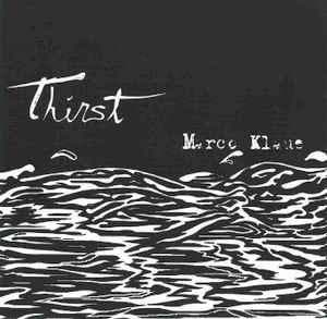 cd - Marco Klaue - Thirst, Verzenden, Zo goed als nieuw