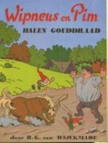 Wipneus en Pim halen gouddraad / Wipneus-serie 9789060945216, Verzenden, Gelezen, B.G. van Wijckmade
