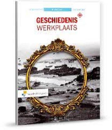 Geschiedeniswerkplaats 2e ed vmbo kgt 4 examen 9789001867539, Boeken, Verzenden, Zo goed als nieuw