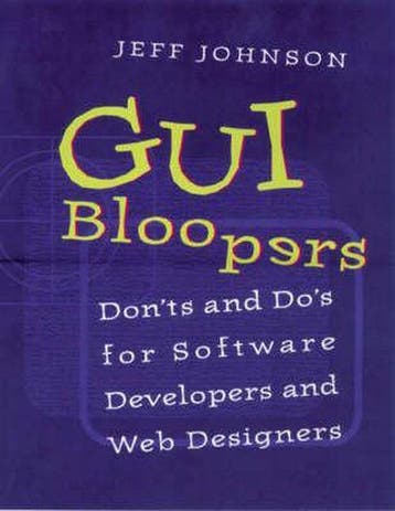 GUI Bloopers - Jeff Johnson 9781558605824, Verzenden, Zo goed als nieuw, Jeff Johnson