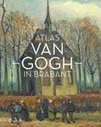 Atlas Van Gogh in Brabant 9789462585324 Helewise Berger, Boeken, Verzenden, Zo goed als nieuw, Helewise Berger