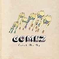 vinyl single 7 inch - Gomez - Catch Me Up, Cd's en Dvd's, Verzenden, Zo goed als nieuw, 7 inch, Jazz en Blues