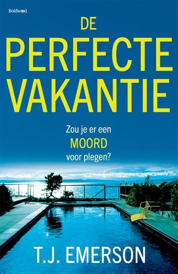 De Perfecte Vakantie | T.J. Emerson | Nieuw, Ophalen of Verzenden, Nieuw, T.J. Emerson